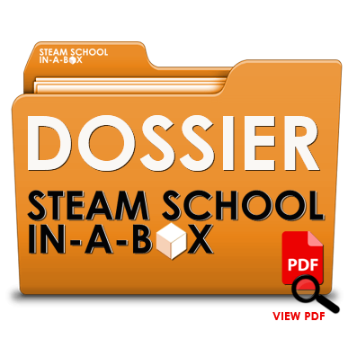 DOSSIER BREVE STEAM SCHOOL IN-A-BOX